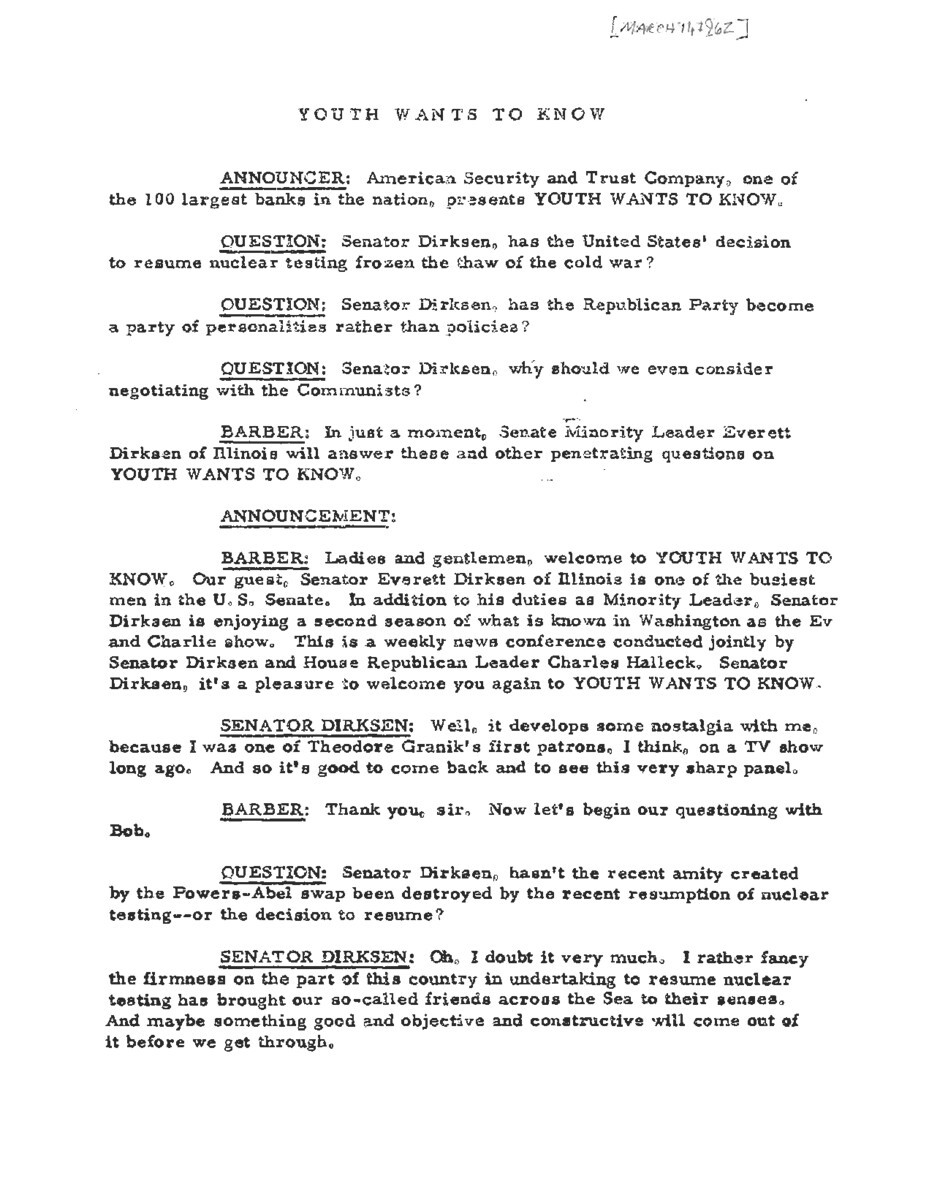 This interview transcript records Everett McKinley Dirksen's appearance on Youth Wants to Know. Dirksen fields questions about Communism, the Republican Party, Vietnam, and the Soviet Union.