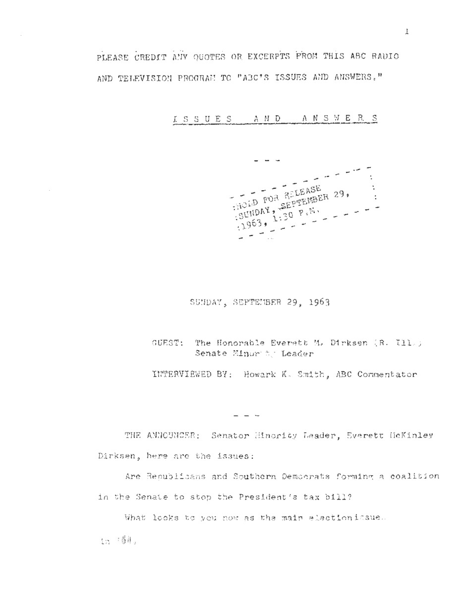 This interview transcript records Everett McKinley Dirksen's appearance on ABC's Issues and Answers. Dirksen fields questions about civil rights legislation, taxation, government spending, and unemployment.