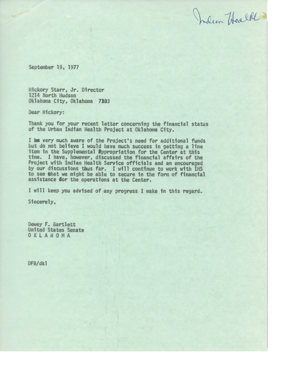 The letter is addressed to Senator Dewey Bartlett regarding the financial status of the Urban Indian Health Project in Oklahoma City. The letter expresses gratitude for the Senator's support in securing funding for the project, but also highlights the need for additional financial assistance to meet the growing demand for healthcare services. The director of the project mentions the current funding shortfall and the importance of increasing the budget to hire more staff, improve medical records access, and enhance the dental program. The letter emphasizes the increasing number of patients being seen and the need for at least $400,000 in funding to adequately serve the community.