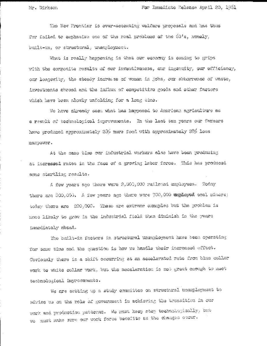 The official statement and press conference covers topics relating to the economy, such as structural unemployment, technology and the mechanization of industry, the Depressed Areas Bill, job retraining and the minimum wage, as well as the Bay of Pigs invasion