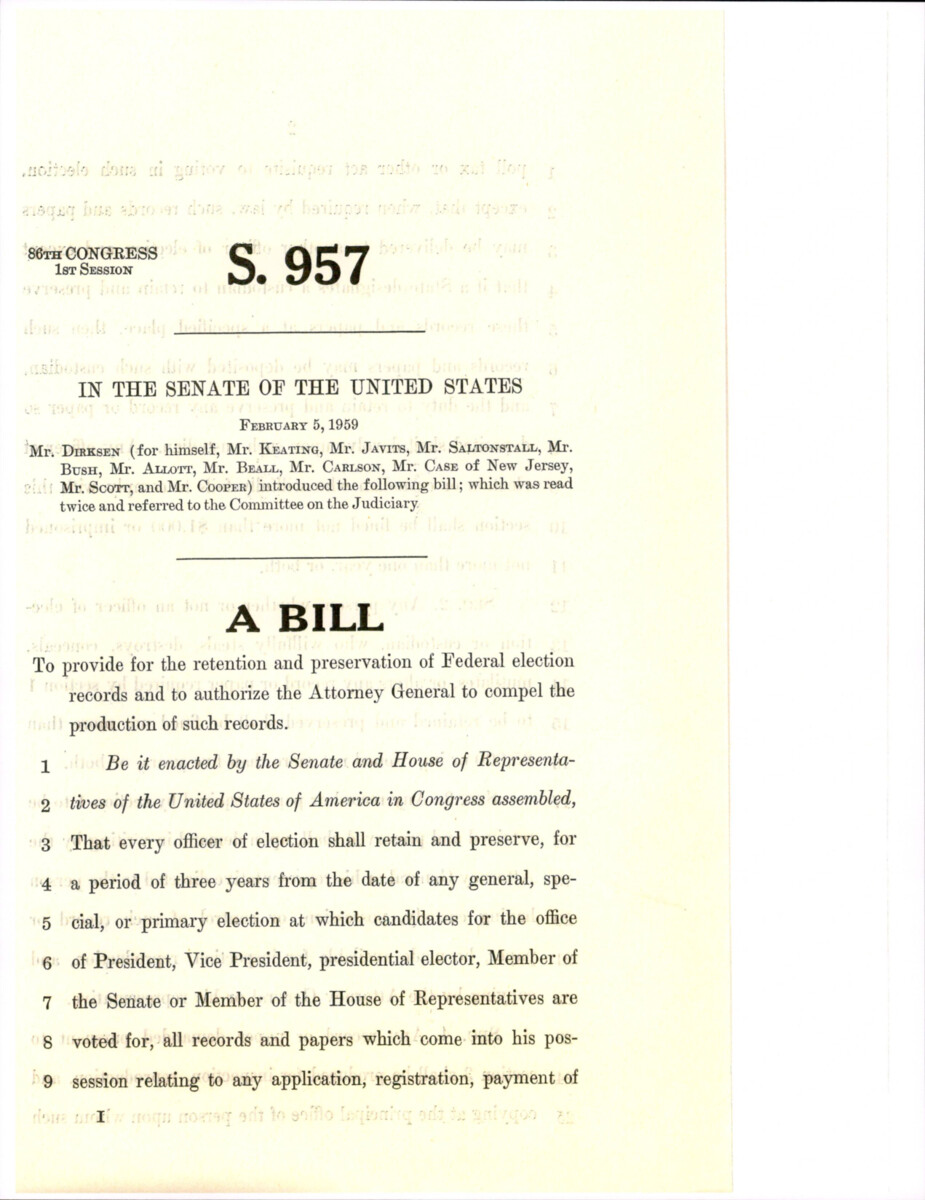 Legislation S. 957 Proposed To Retain, Preserve, And Produce, When Directed By The Attorney General, Election Records Of The Executive And Legislative Branches Of The United States.