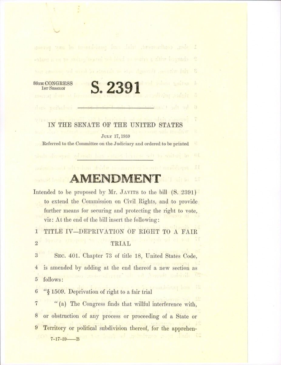 Legislation S.2391 Proposed To Extend The Committee On Civil Rights To Secure And Protect The Right To Vote With Regard The Right To A Fair Trial.