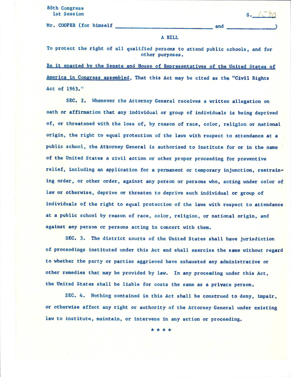 Bill S.1590 Civil Rights Act Of 1963 Prohibiting Discrimination At Public Schools And In Legal Proceedings, Providing For Federal Jurisdiction For Cases Of These Nature.