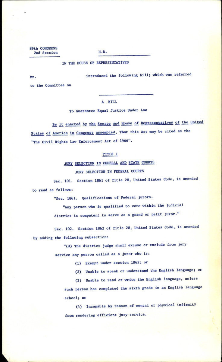 Draft Of The The Civil Rights Law Enforcement Act Of 1966 With Margin Notes On Potential Language Changes. The Bill Consists Of Four Parts;title I Jury Selection In Federal And State Courts, Title Ii Federal Civil Rights Crimes, Title Iii Civil Rights Injunctive Relief, And Title Iv Indemnity.