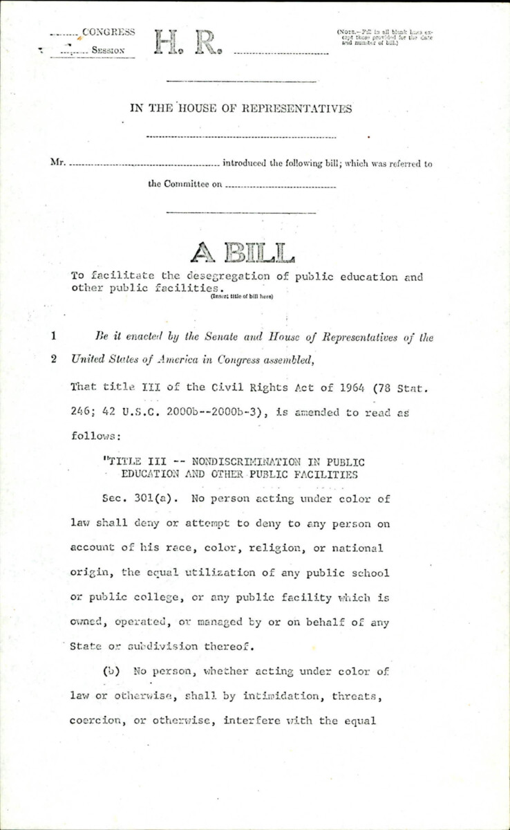 Legislation Amending Sections 301-306 And Repealing Sections 407-410 Of The Civil Rights Act Of 1964 Title Iii