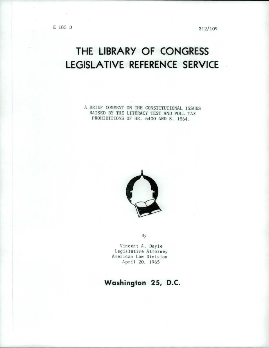 Constitutional Issues Raised By The Prohibition Of Literacy Tests And Poll Tax Prohibitions Of H.R.6400 And S.1564. One Such Issue Is The 17th Amendment Which Gives The Right To The States To Determine Voter Qualifications