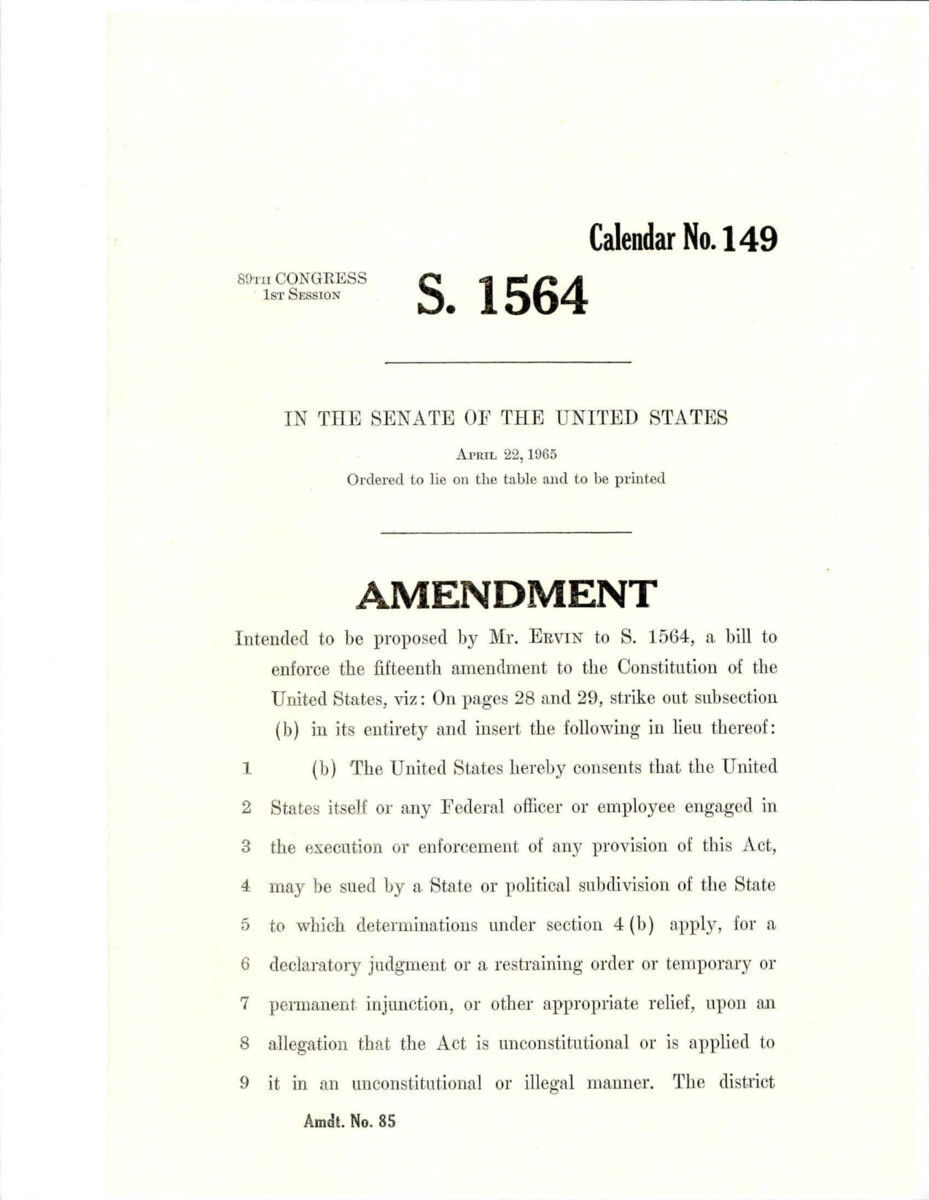 Additional Amendment  Proposed By Senator Ervin To Bill S. 1564, Later Known As The Voting Rights Act Of 1965. This Amendment Inserted Subsection (b) On Pages 28 And 29 Into The Bill.