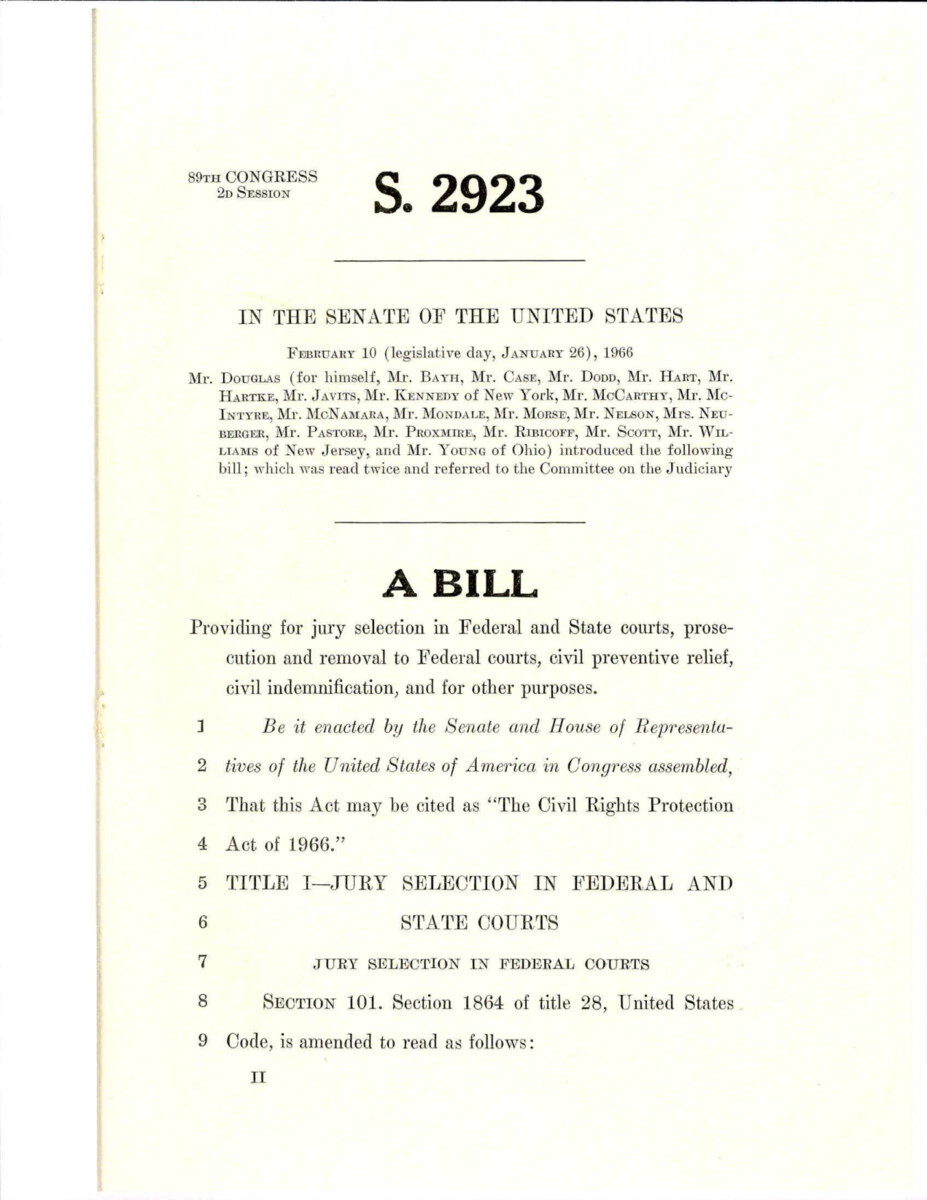 S. 2923 Was A Bill Providing For Jury Selection In Federal And States Court, Prosecution And Removal To Federal Courts, Civil Preventive Relief, Civil Indemnification, And For Other Purposes.