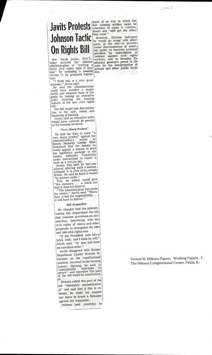 Article Fron Unknown Publication Detailing Sen. Javits Disapproval Of The Johnson's Administration's Proposed Legislation Dealing With Housing Discrimination. Javits And Dirksen Both Believed That The Bill Was Unconstitutional.