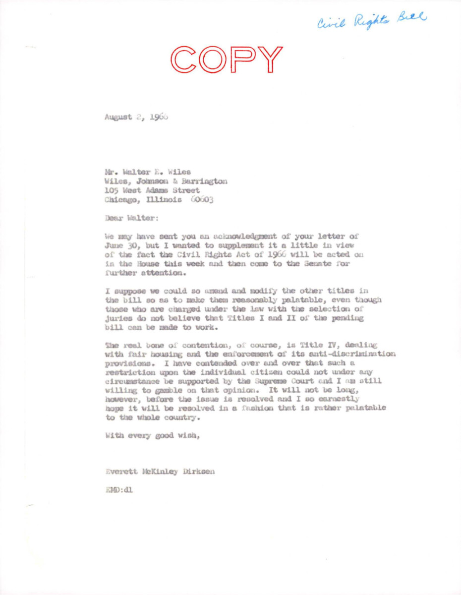 Letter From Dirksen To Walter Wiles About The Civil Rights Act Of 1966. He States That The Act Was In The House Of Representatives And Would Later Move Into The Senate At A Later Date.