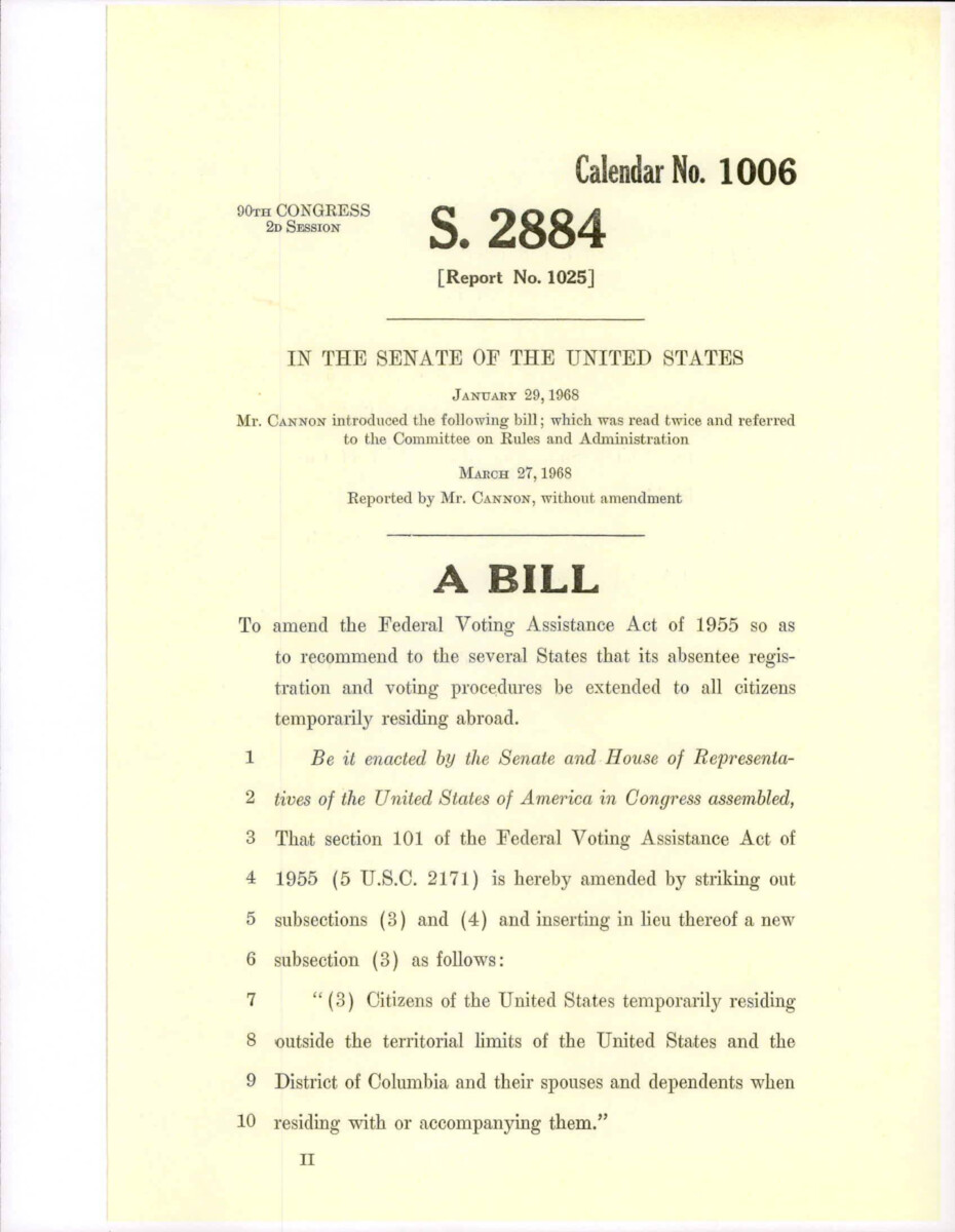 Bill Amending Federal Voting Assistance Act Of 1955 To Include Not Just Military And Federal Employees, But Citizens Who Live Abroad.