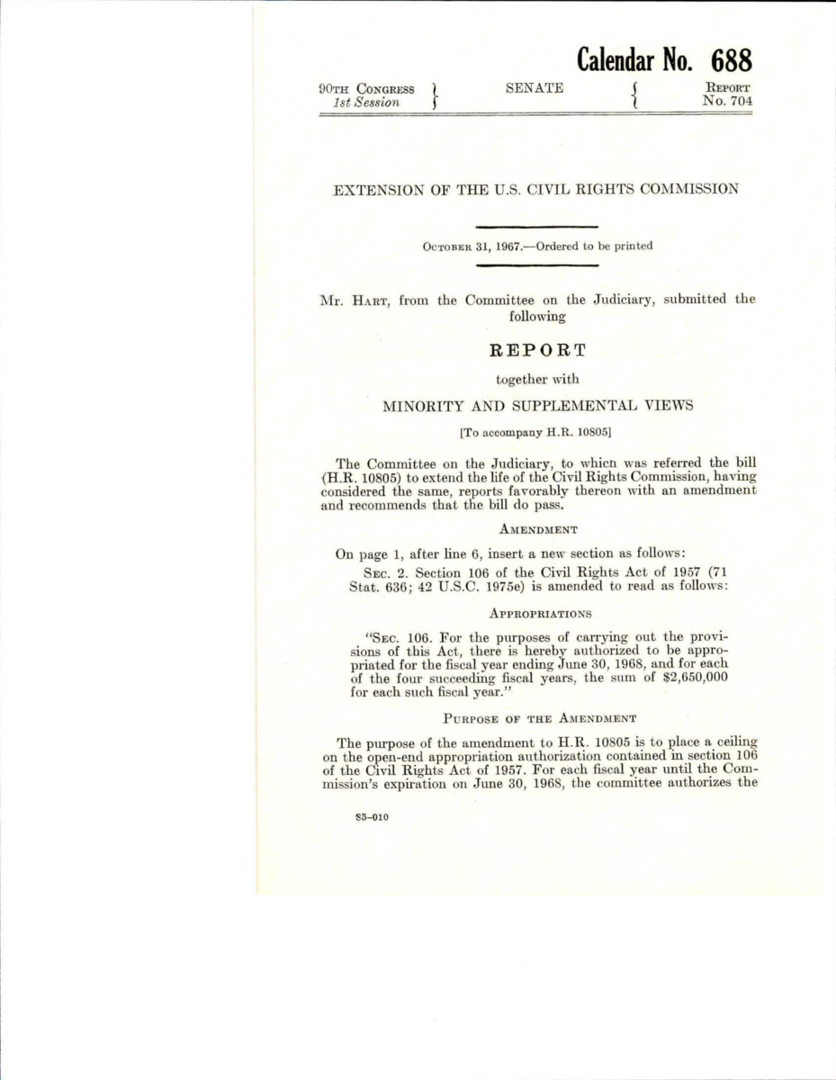 Report About The Extension Of The U.S. Civil Rights Commission Supported By Ervin, Eastland, Mcclellan, And Thurmond. Senator Hart Also Submitted His Personal Views.