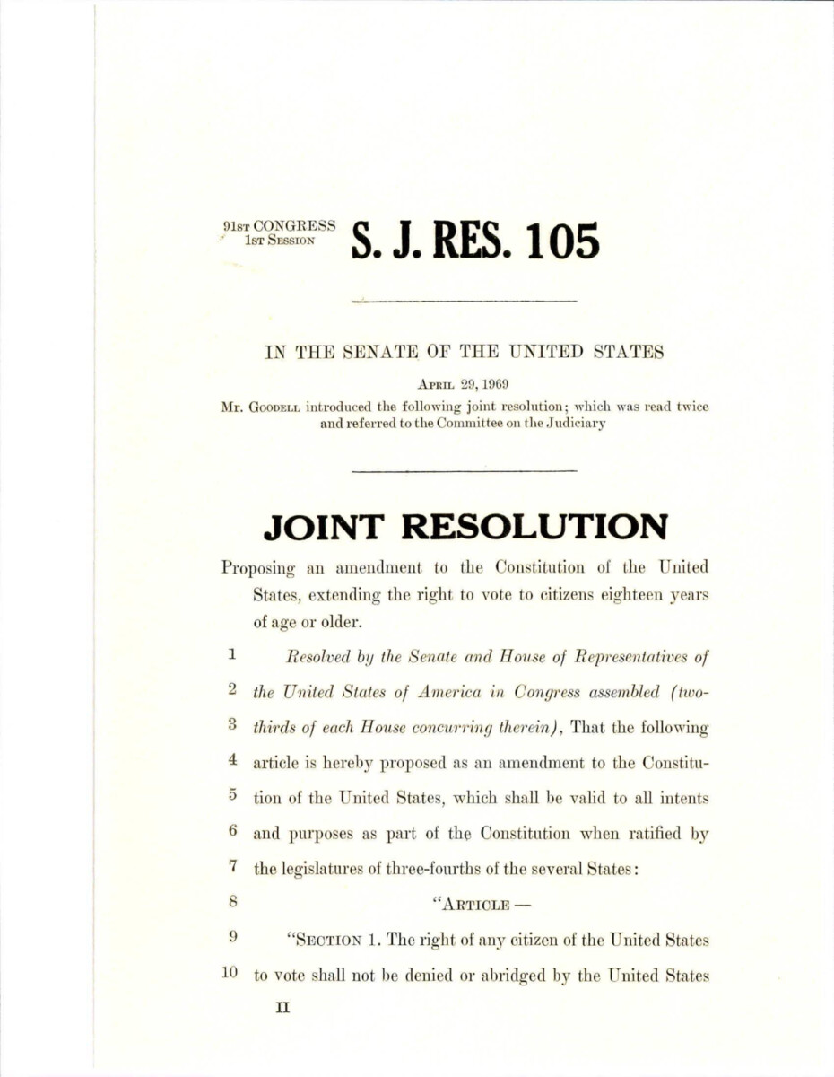 Joint Resolution To Extend The Right To Vote To Citizens 18 Years Or Older Proposed By Senator Goodell.
