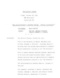 ["This transcript records a debate between Everett McKinley Dirksen and Abraham Ribicoff moderated by Edwin Newman regarding the domestic policy of the Kennedy Administration."]