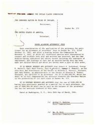["The Indian Claims Commission has granted attorneys' fees of $1,000,000 to the legal team representing the Cherokee Nation in a claim against the United States. This amount is in addition to a previous award of $200,000, making the total fee $1,000,000."]
