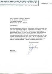 ["Warren King and Associates have reached an agreement with Task Force 3 of the American Indian Policy Review Commission regarding a management study. A copy of the details of the program has been attached for Senator Dewey F. Bartlett's information. Jim Biba will personally deliver the document and may need assistance from the Senator and his staff in putting together a group of loaned executives."]