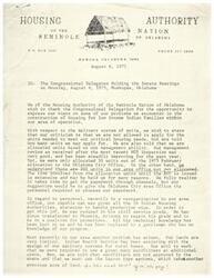 ["The Housing Authority of the Seminole Nation of Oklahoma is expressing their concerns to Congressional delegates about the challenges they face in providing housing for low-income Indian families. They are frustrated with the allocation process for housing units, lack of personnel and technical knowledge, restrictions on land use for sewage systems, and delays in clearing title for construction. They are asking for more input in decision-making, adequate resources, and a steady flow of housing units to meet their needs. They emphasize the importance of addressing housing issues for American citizens and highlight a tragic incident that occurred due to sub-standard housing."]