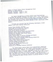 ["The Senate Subcommittee on Indian Affairs held field hearings in Muskogee and Anadarko, Oklahoma in 1975 to address the challenges faced by Indian Housing Authorities in providing adequate housing to tribal members. Testimony was given by various tribal members and housing authorities, highlighting issues such as the lack of specific guidelines, the need for an Indian Housing Handbook, establishment of an Indian Desk at HUD offices, reduction of paperwork, uniform rent schedules, funding for PILOT taxes, more technical assistance, individual audits, uniform pay-off schedules, and a review of criteria for housing program participation. Solutions were proposed to streamline procedures and improve the delivery system for Indian housing."]