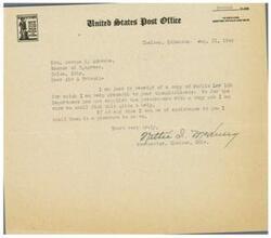 ["The postmaster of Chelsea, Oklahoma, received Public Law 134 from Honorable  George B. Schwabe and thanked him for his thoughtfulness. The postmaster offered to assist Schwabe in any way possible."]