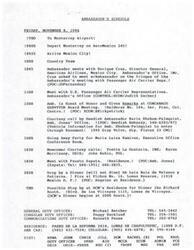 ["The Ambassador has a busy schedule on Friday, November 8, 1996, including meetings with American Airlines representatives, United States Passenger Air Carrier Representatives, and the CONCANACO Board. There is also a courtesy call from the Swedish Ambassador, a going-away party, and newcomer courtesy calls. Additionally, there are meetings with Fausto Zapata and a drop-by at a dinner. There are also duty officers assigned for various departments, and contact information provided for the Ambassador. Requests for appointments and speeches from various organizations are also included in the schedule."]