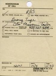 ["The memorandum is a call to RAS from George Tiger and Oto Missouri tribe of an organization. The message indicates that they will call again and are waiting to see RAS, who returned their call and wishes to make an appointment. The message was received on December 4th at 11:40 and the sender's contact information is provided. Additionally, there is mention of an open house event on December 5th and efforts to organize political activities. There is also information about funding issues and grants related to child abuse and minority businesses."]