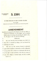 ["Legislation S.2391 Proposed To Extend The Commission On Civil Rights To Secure And Protect The Right To Vote By Prohibiting Discrimination And Guaranteeing Equal Protection Under The Law."]