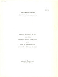 ["Amendments Adopted And Rejected From The Civil Rights Act Of 1963 And H.R. 7152 By The House Of Representatives."]