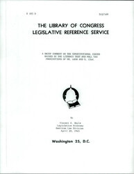 ["Constitutional Issues Raised By The Prohibition Of Literacy Tests And Poll Tax Prohibitions Of H.R.6400 And S.1564. One Such Issue Is The 17th Amendment Which Gives The Right To The States To Determine Voter Qualifications"]