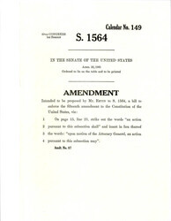 ["Additional Amendment Proposed By Senator Ervin To S. 1564, Later Known As The Voting Rights Act Of 1965. This Amendment Changed The Language To Line 23 On Page 15."]