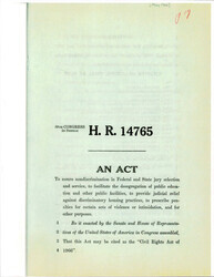 ["Draft Of The Civil Rights Act Of 1966, Which Ensures \"nondiscrimination In Federal And State Jury Selection And Service, To Facilitate The Desegregation Of Public Education And Other Public Facilities, To Provide Judicial Relief Against Discriminatory Housing Practices, To Prescribes Penalties For Certain Acts Of Violence Or Intimidation, And For Other Purposes.\""]