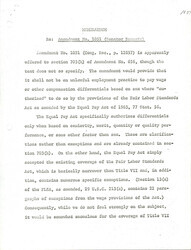 ["Memorandum About Amendment No. 1051 Which Dealt With Equal Pay. The Existing Equal Pay Act Of 1963 And The Fair Labor Standards Act Contained Numerous Exemptions That Title Vii Of The Civil Rights Act Of 1964 Did Not Contain."]