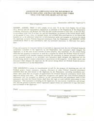 ["Application That Is Required By The Civil Rights Act Of 1964 For The Department For Federal Financial Assistance By Assuring That The Facility Involved Will Operate In Compliance With Title Vi Of The Civl Rights Act And Will All Requirments Imposed By The Department."]