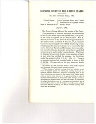 ["Supreme Court Case Where A Black Student Was Refused Admission To The University Of Mississippi (first Known As Meredith V. Fair). United States V. Ross R. Barrett Is A Subsequent Case Where The U.S. Filed Suit Against The Governor Of Mississippi For Not Complying With The Ruling."]