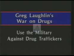 ["In this political advertisement, Greg Laughlin advocates for a strong stance against narcotics, emphasizing the need for military involvement and increased support for local law enforcement to protect young people from drug-related tragedies. The ad promotes Laughlin as a candidate ready to take decisive action against drug dealing and fight for the future of America."]